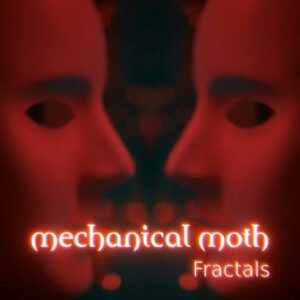 Mechanical Moth - Fractals