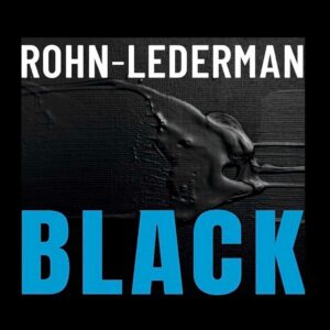Rohn + Lederman - Black And Bleu