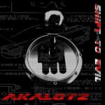 Akalotz – Shift To Evil