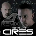 Cires – Take The Love (Decence Remix)