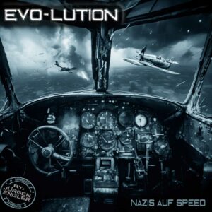 evo-lution - Nazis Auf Speed