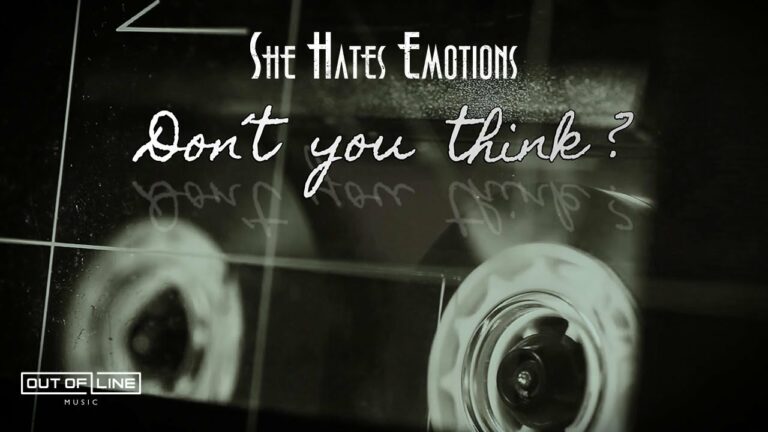 She Hates Emotions – Don’t You Think?