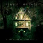 Ashbury Heights – Ghost House Sessions Vol. 1