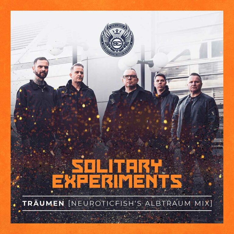 Solitary Experiments release new Single Remix: Träumen – Neuroticfish Albtraum Mix
