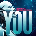 Final Selection – You