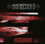 Amorphous – Shapeless