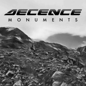 Decence - Monuments