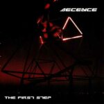 Decence – The First Step