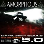 Amorphous – Live @ Dark EBM Souls 5​.​0