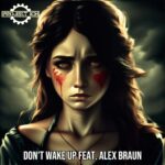 Projekt Ich präsentiert: „Don’t Wake Up“ feat. Alex Braun