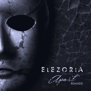 Elezoria - Apart (Remixed)