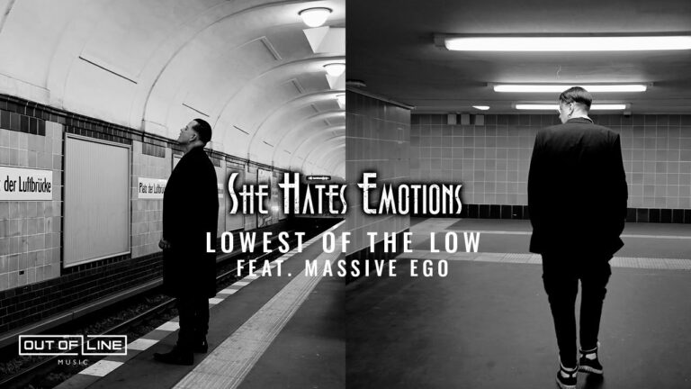 She Hates Emotions – Lowest Of The Low feat. Massive Ego