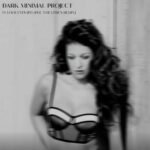 Dark Minimal Project – In Your Eyes