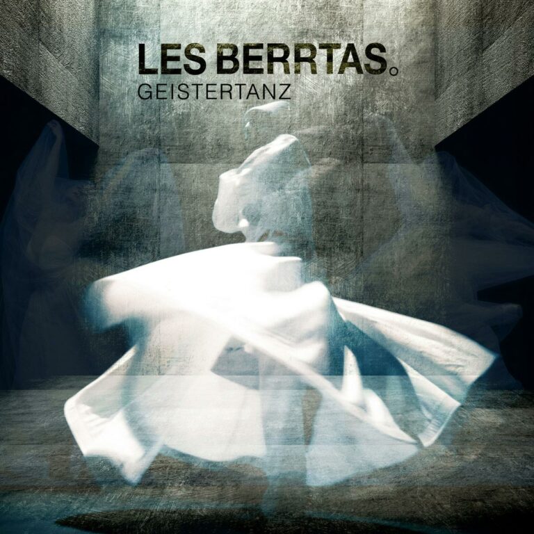 Les Berrtas invite you to the “Geistertanz (Ghost Dance)”