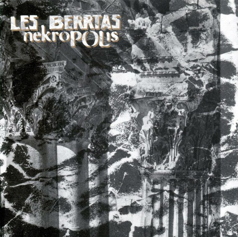 Les Berrtas – Nekropolis