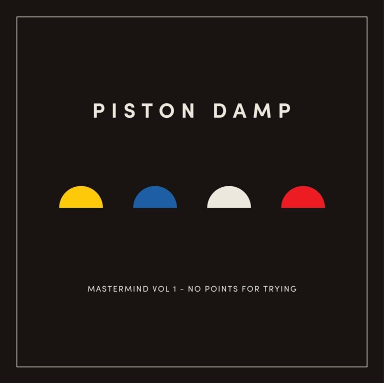 Piston Damp presents: Mastermind Vol 1 – No Points For Trying