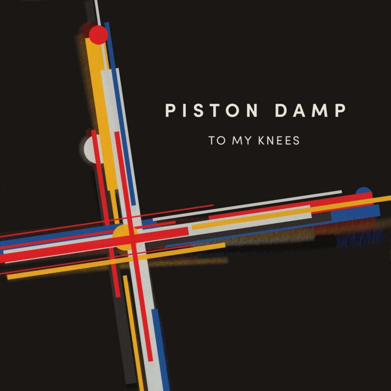 Piston Damp – To My Knees