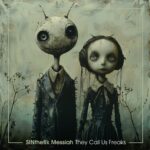 SINthetik Messiah – They Call Us Freaks