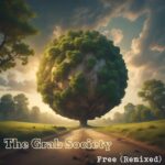The Grab Society – Free (Remixed)