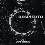 JG Outsider – Despierto