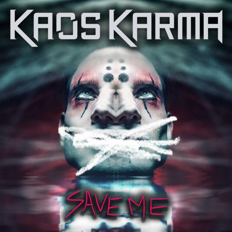 Kaos Karma – Save Me