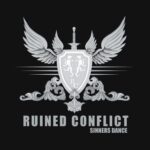 Ruined Conflict – Sinners Dance