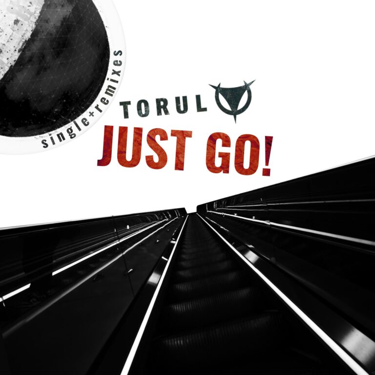 Torul is back with new single “Just Go”