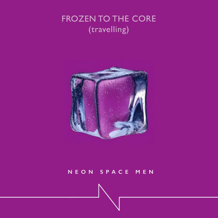 Neon Space Men – Frozen To The Core – Remixes