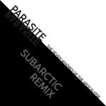The Seven Whores of the Apocalypse – Parasite (Subarctic Remix)