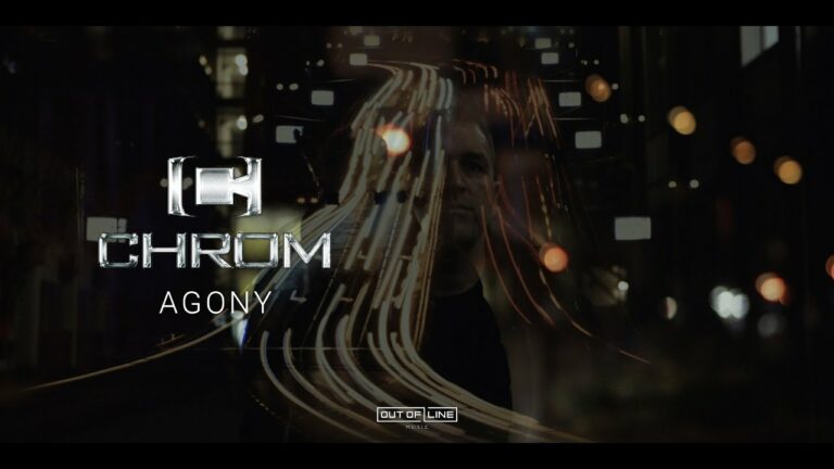 Chrom – Agony (Official Music Video)