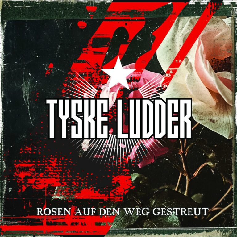 Tyske Ludder – Rosen auf den Weg gestreut