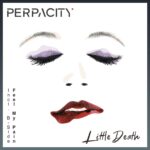 Perpacity – Little Death