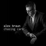 Alex Braun – Chasing Cars