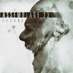 Assemblage 23 – Endure