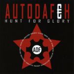 Autodafeh – Hunt For Glory
