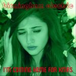 Birmingham Electric – I’m Coming Home for Xmas