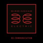 Birmingham Electric – Re:Communication