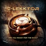 C-Lekktor – Are You Ready For The Bass?