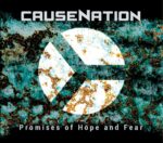 Causenation – Promises Of Hope And Fear