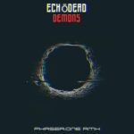 Echōdead – Demons (Phaser:One Remix)