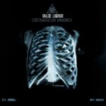 Dulce Liquido – Contaminacion Armonica