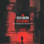 Echōdead – Interzone (Phaser:One Remix)