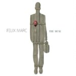 Felix Marc – The Muse