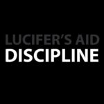 Lucifer’s Aid – Discipline