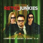 Retrojunkies – Computer Sucht Liebe 2.0