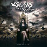 Scars Are Soulless – Godless