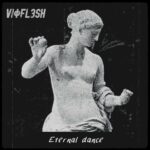 Vioflesh – Eternal Dance
