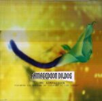 Armageddon Dildos - Come Armageddon