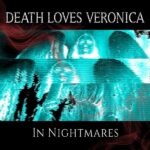 Death Loves Veronica – In Nightmares