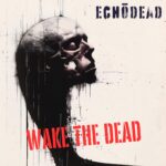 Echōdead – Wake the dead